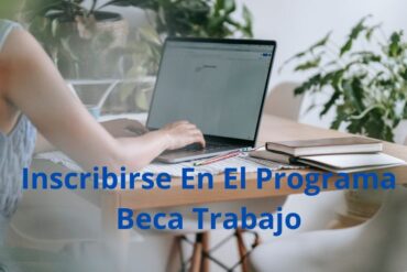 Beca Trabajo Inscripción